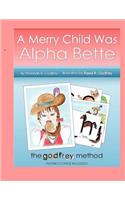 A Merry Child Was Alpha Bette