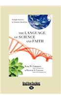 The Language of Science and Faith: Straight Answers to Genuine Questions (Large Print 16pt)