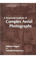 A Structural Analysis of Complex Aerial Photographs