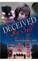Deceived by Self