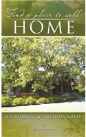 Find a Place to Call Home