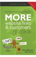 50 monster ideas to get MORE website links & customers