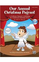 Our Annual Christmas Pageant