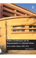 Modern Architecture and its Representation in Colonial Eritrea