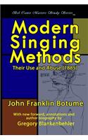 Modern Singing Methods (1885) - Expanded Edition