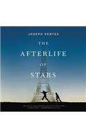 The Afterlife of Stars Lib/E