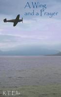 A Wing and a Prayer