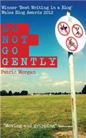 Do Not Go Gently