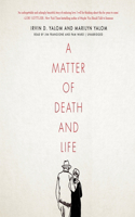 Matter of Death and Life Lib/E
