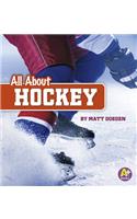 All about Hockey: (All about Sports)