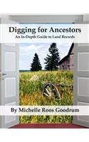 Digging for Ancestors: An In-Depth Guide to Land Records