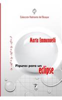 Figuras para un eclipse