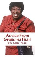 Advice From Grandma Pearl