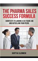 The Pharma Sales Success Formula