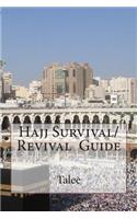 Hajj Survival/Revival Guide