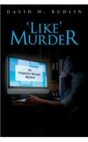 'Like' Murder