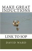 Make Great Inductions: Link to Sop