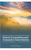 School Counseling and Counselor Intervention