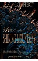 Bride of the Shining Mountains