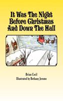 It Was the Night Before Christmas and Down the Hall