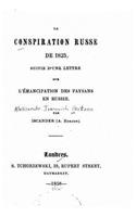 conspiration russe de 1825, suivie d'une lettre sur L'émancipation des paysans en Russie