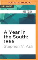 Year in the South: 1865