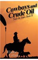 Cowboys and Crude Oil