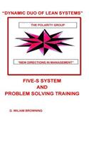 The Dynamic Duo of Lean Systems