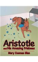Aristotle and His Amazing Frisbees: (English)
