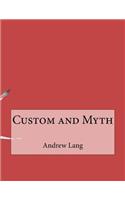 Custom and Myth