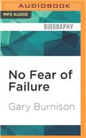 No Fear of Failure