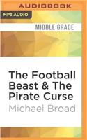 Football Beast & the Pirate Curse