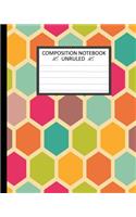 Unruled Composition Notebook: 8" x 10". 120 Pages.: Unruled Composition Notebook 8" x 10". 120 Pages. Beautiful Colored Honeycomb Pattern.