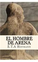 El Hombre de Arena (Spanish Edition)