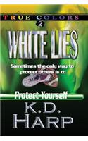 White Lies (Large Print)
