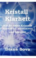 Kristall Klarheit
