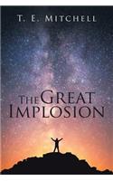 The Great Implosion