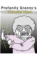 Profanity Granny's Exercise Tips