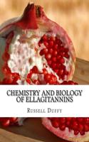 Chemistry and Biology of Ellagitannins