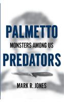Palmetto Predators: