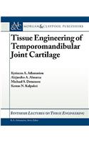 Tissue Engineering of Temporomandibular Joint Cartilage