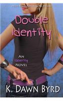 Double Identity