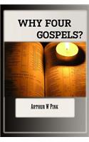 Why Four Gospels