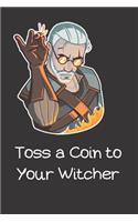 Toss a Coin to Your Witcher notebook