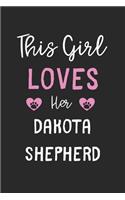 This Girl Loves Her Dakota Shepherd