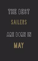 The Best Sailers are Born in May journal: 6*9 Lined Diary Notebook, Journal or Planner and Gift with 120 pages