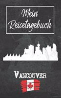 Mein Reisetagebuch Vancouver: 6x9 Reise Journal I Notizbuch mit Checklisten zum Ausfüllen I Perfektes Geschenk für den Trip nach Vancouver (Kanada) für jeden Reisenden