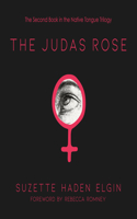 The Judas Rose