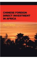 Chinese Foreign Direct Investment In Africa