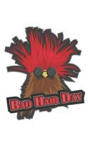 Bad Hair Day